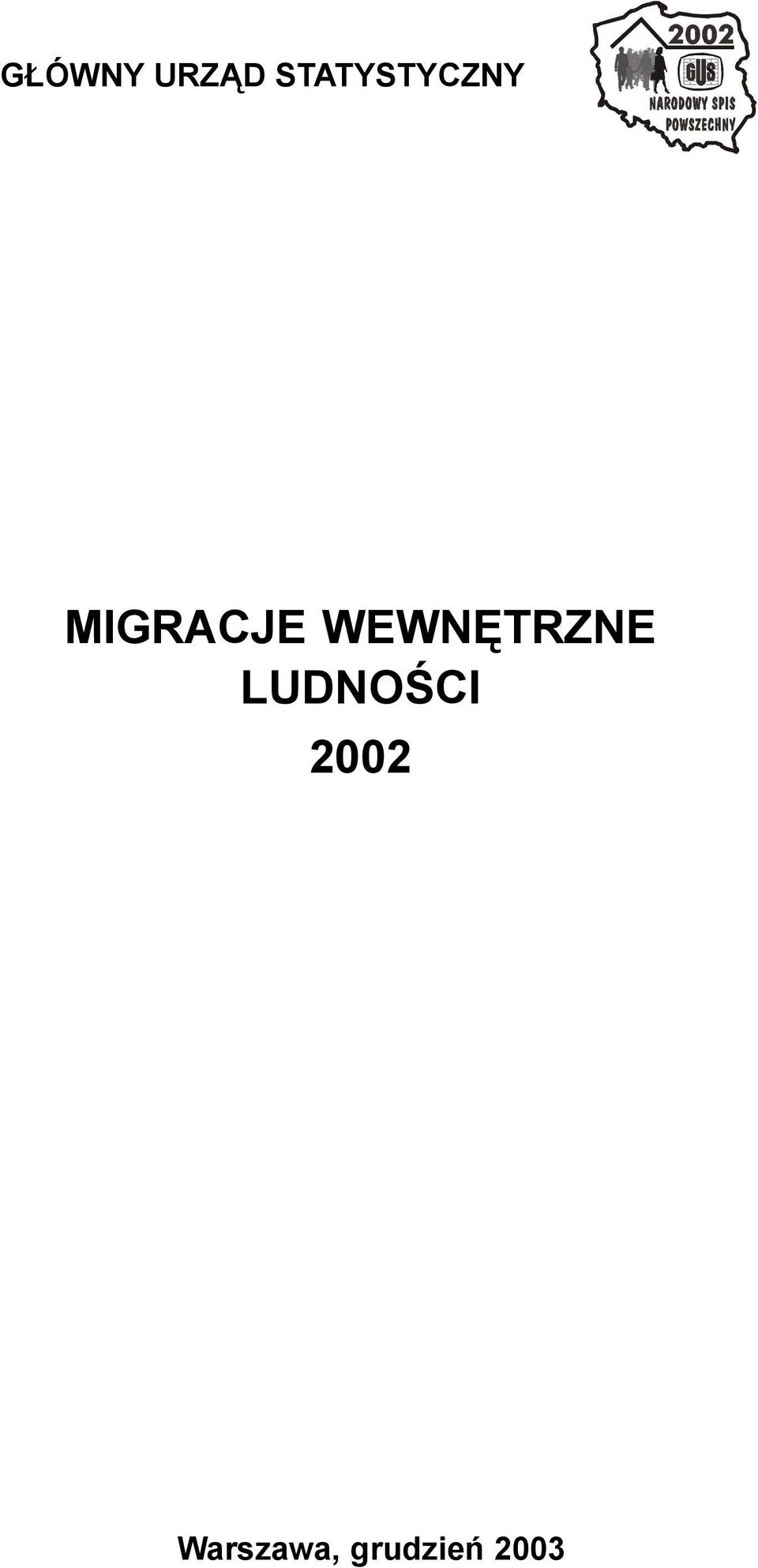 MIGRACJE WEWNĘTRZNE