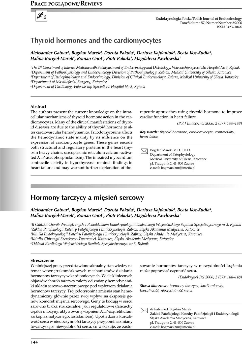 Endocrinology and Diabetology, Voivodeship Specialistic Hospital No 3, Rybnik 2 Department of Pathophysiology and Endocrinology Division of Pathophysiology, Zabrze, Medical University of Silesia,