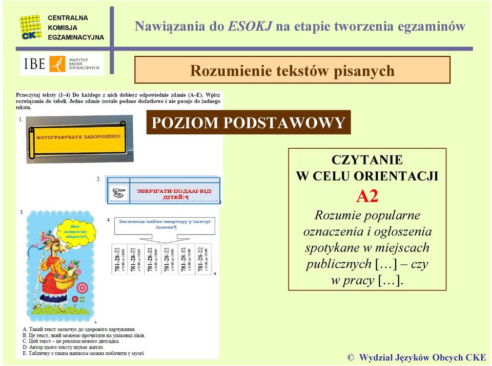 Rozumie popularne oznaczenia i ogłoszenia