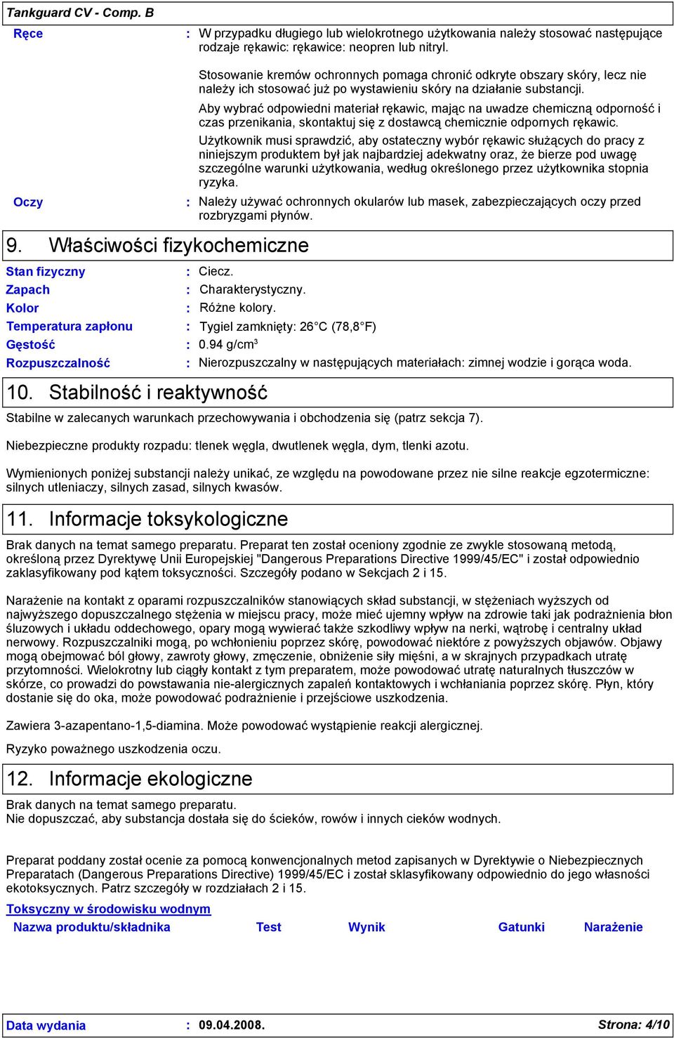 Aby wybrać odpowiedni materiał rękawic, mając na uwadze chemiczną odporność i czas przenikania, skontaktuj się z dostawcą chemicznie odpornych rękawic.