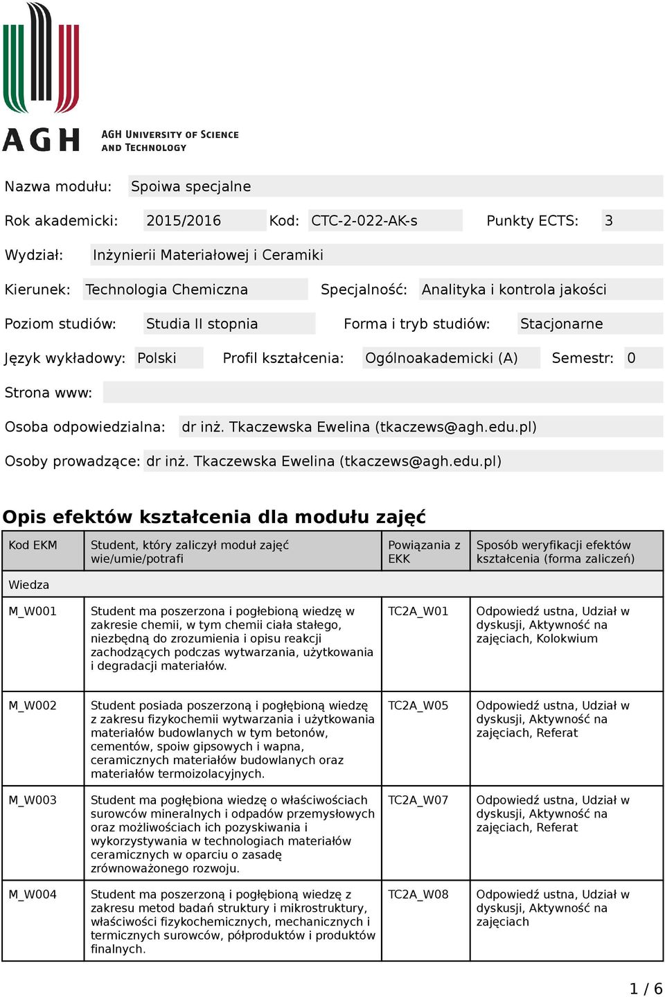 inż. Tkaczewska Ewelina (tkaczews@agh.edu.