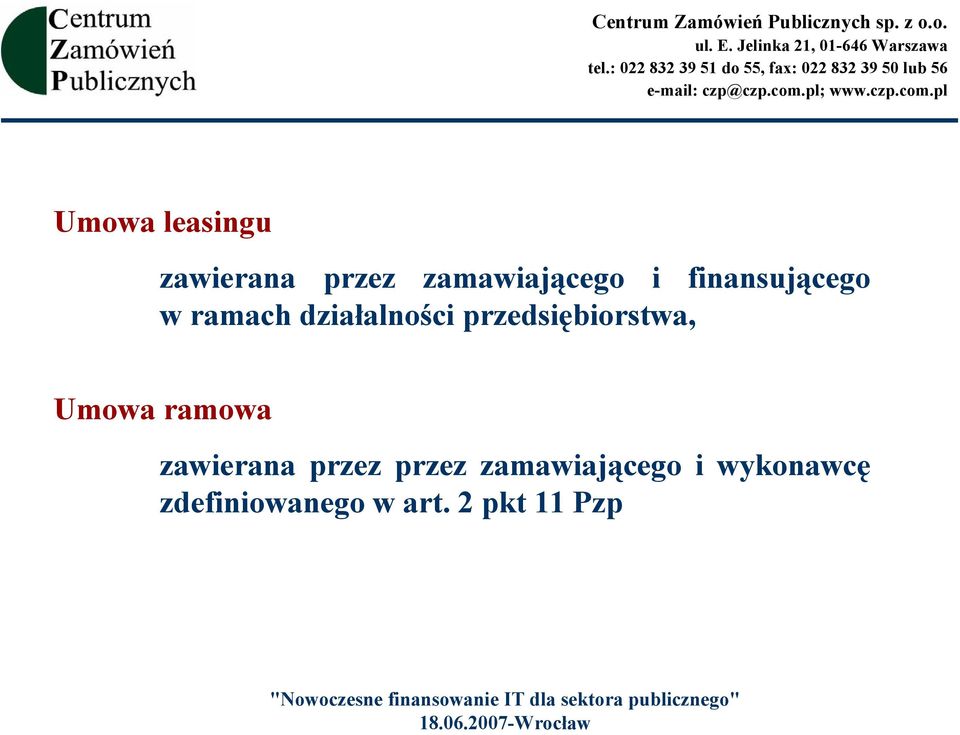 przedsiębiorstwa, Umowa ramowa zawierana przez