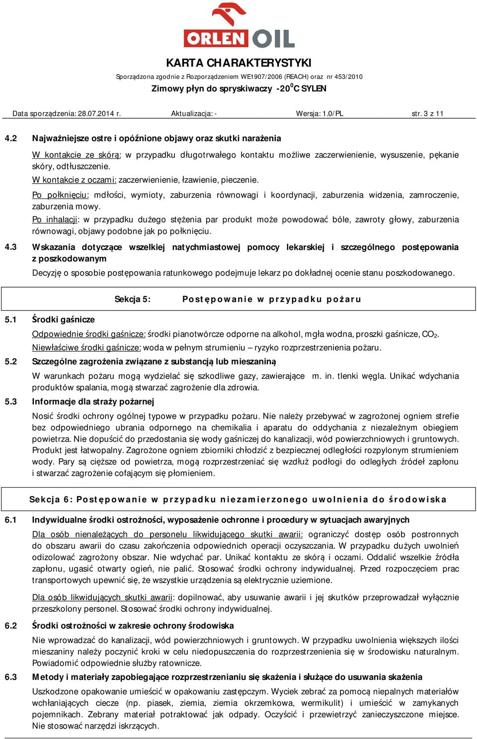 W kontakcie z oczami: zaczerwienienie, łzawienie, pieczenie. Po połknięciu: mdłości, wymioty, zaburzenia równowagi i koordynacji, zaburzenia widzenia, zamroczenie, zaburzenia mowy.