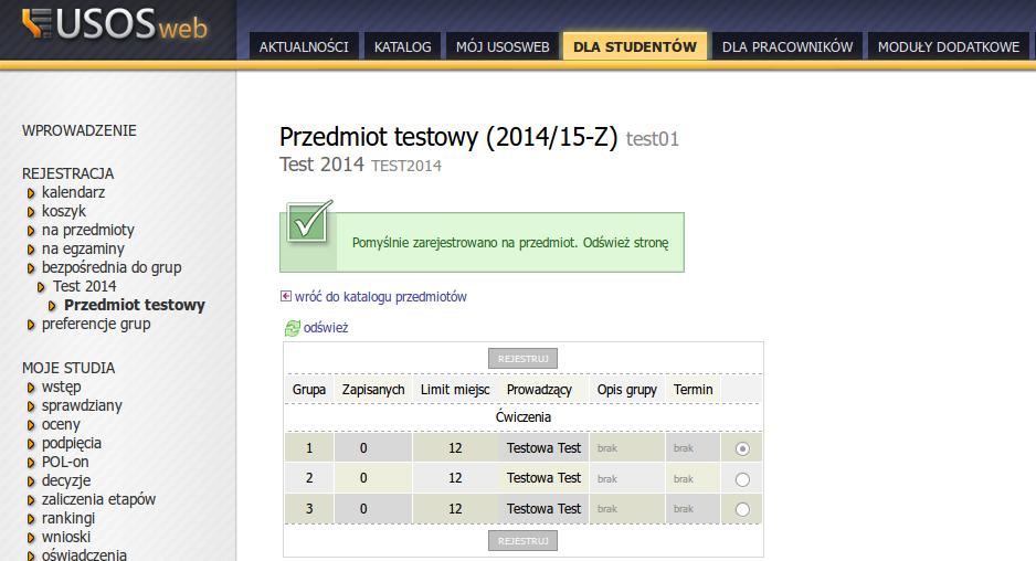 grupy należy kliknąć w przycisk REJESTRUJ, po czym wyświetli się informacja o pomyślnym zarejestrowaniu na