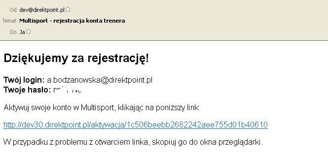 Rejestracja konta trenerskiego i aktywacja Rejestracji swojego konta trener dokonuje tylko raz, podczas pierwszej wizyty w serwisie.