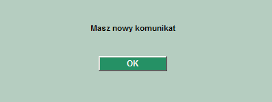 Przycisk Usuń komunikat powoduje wykasowanie komunikatu z listy, przycisk Nie usuwaj to powrót do listy komunikatów. Uwaga! Komunikaty usunięte nie mogą być ponownie zaczytane.