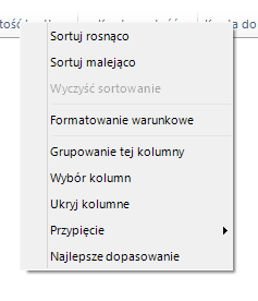 Domyślne praca na wszystkich kolumnach Widoczność kolumn można dostosować do własnych wymogów klikając prawym przyciskiem myszy na nagłówki kolumn i wybierając opcje Wybór kolumn (rys.