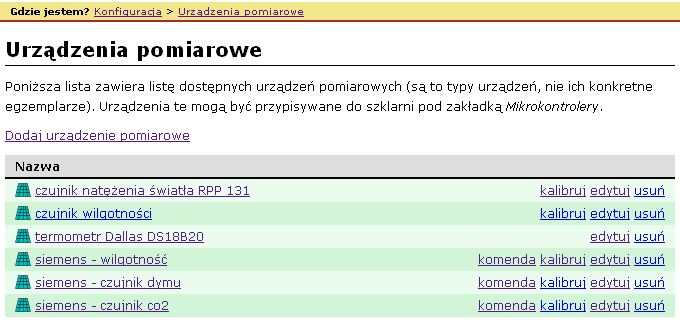 Typy urządzeń Użytkownik może definiować typy urządzeń pomiarowych (typ = np.