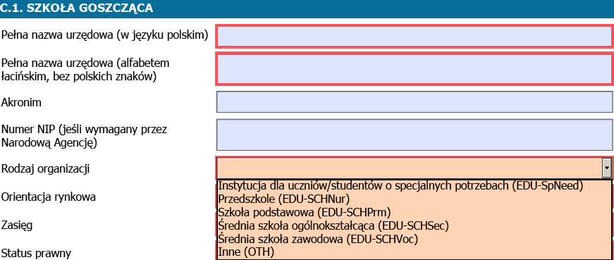 Identyfikator. C. DANE WNIOSKODAWCY C.1. SZKOŁA GOSZCZĄCA Pełna nazwa urzędowa (język narodowy) Prosimy podać pełną nazwę Państwa instytucji.