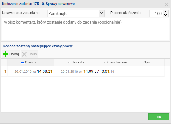 Podać procent jego ukończenia. Wpisać opcjonalny komentarz, który zostanie dodany do zadania, np. sposób rozwiązania problemu.