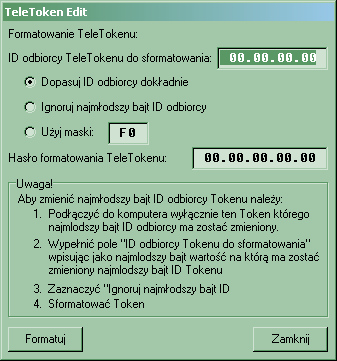 Formatowanie TeleTokenu Formatowanie TeleTokenu słuŝy do wyczyszczenia całej dostępnej dla odbiorcy pamięci TeleTokenu, wpisania domyślnych haseł do tablicy w TeleTokenie oraz do ustawienia