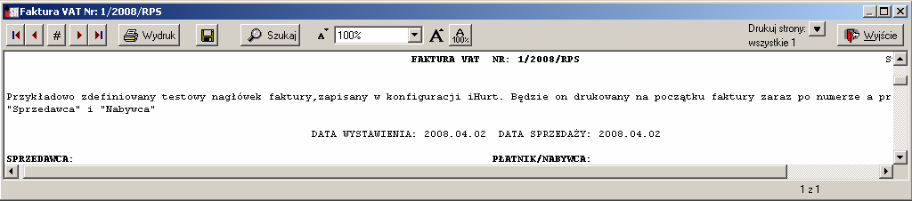 Wydruki znakowe faktur dodatkowe informacje definiowane w nagłówku i stopce W konfiguracji ihurt w grupie wydruku zostały utworzone cztery parametry pozwalające użytkownikom na zdefiniowanie nagłówka