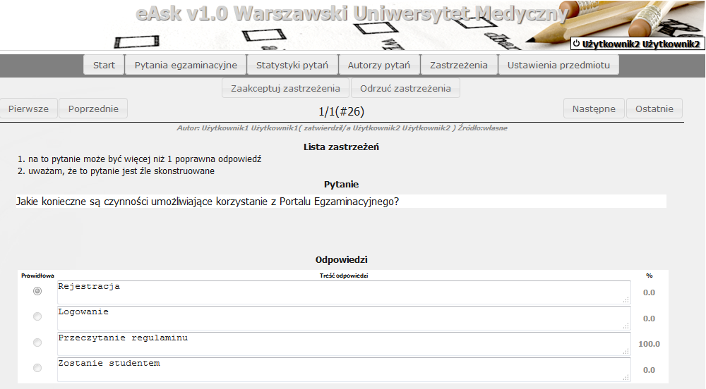 Rozpatrywanie zastrzeżeń System egzaminów elektronicznych umożliwia studentom zgłaszanie zastrzeżeń do pytań testowych.