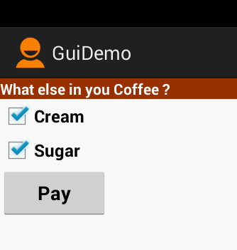 Checkbox - przykład <CheckBox android:id="@+id/chksugar" android:layout_width="wrap_content" android:layout_height="wrap_content" android:text="@string/sugar"