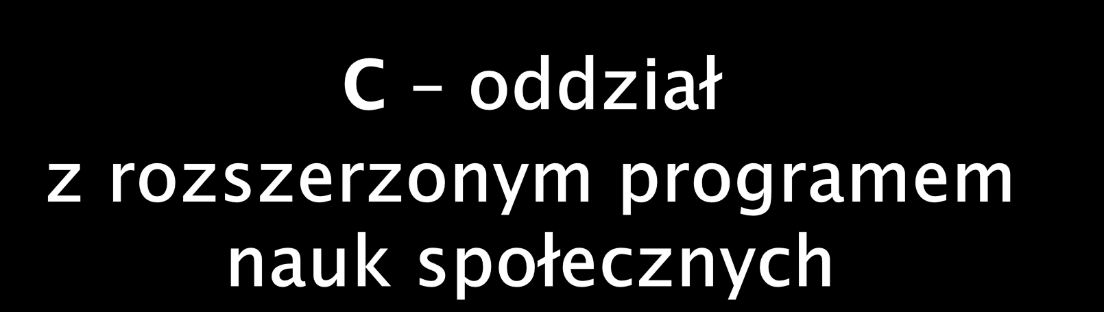 Nauka w tym oddziale ma na celu pomóc uczniom w przygotowaniu się do podjęcia studiów