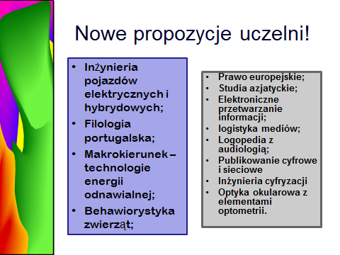 Nowe propozycje uczelni czyli próba odpowiedzi uczelni na potrzeby rynku pracy!