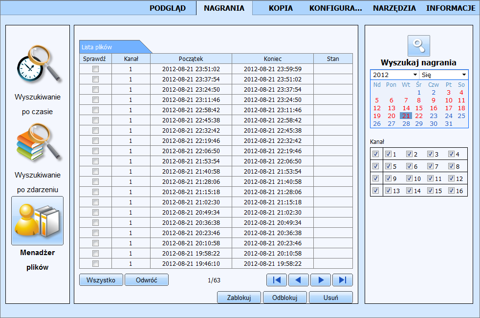 NDR-BA6104, NDR-BA6208 i NDR-BA6416 Instrukcja obsługi wer.1.0 OBSŁUGA REJESTRATORA ZA POMOCĄ PRZEGLĄDARKI W celu wyszukiwania zdarzeń należy wybrać zakładkę WYSZUKIWANIE PO ZDARZENIACH.