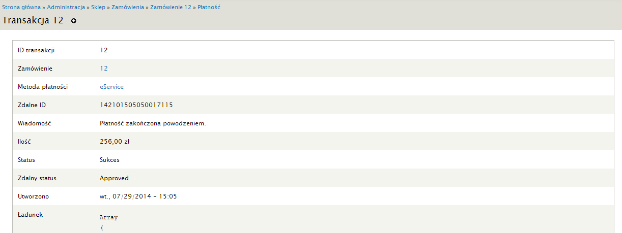 Rysunek 6: Podgląd transakcji eservice panel sklepu Zdalne ID - ID transakcji eservice. Zdalny status - obecny status płatności eservice.