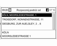 96 Nawigacja Rozpoczynanie podróży Wybrać podróż w menu Podróże. Wyświetlone zostaje menu Nawigacja. Aby rozpocząć prowadzenie po trasie: wybierz Rozpocznij podróż.