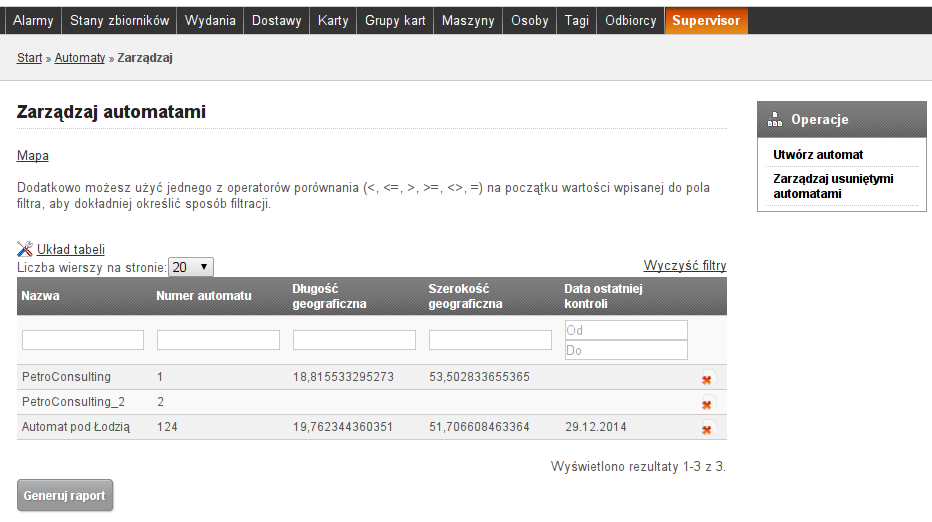 4. Automaty Operacje dotyczące zarządzania listami automatów może wykonywać tylko użytkownik, który posiada uprawnienia supervisora.
