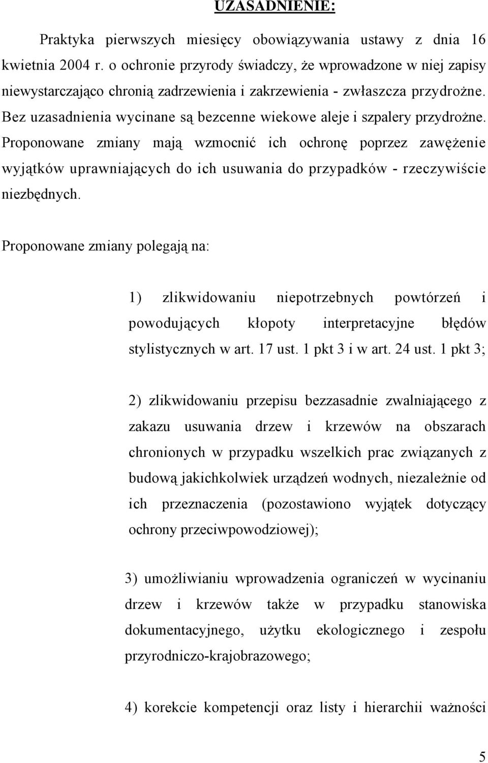 Bez uzasadnienia wycinane są bezcenne wiekowe aleje i szpalery przydrożne.