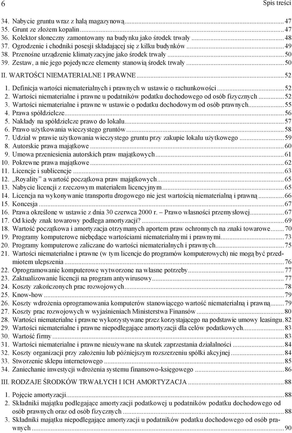 WARTO CI NIEMATERIALNE I PRAWNE...52 1. Definicja warto ci niematerialnych i prawnych w ustawie o rachunkowo ci...52 2.