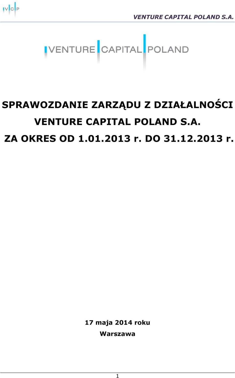 POLAND S.A. ZA OKRES OD 1.01.