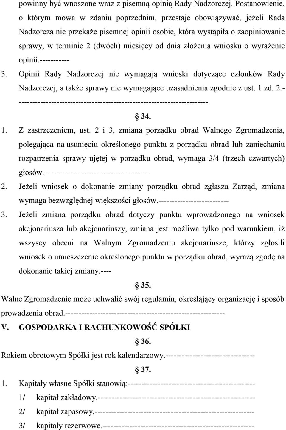 miesięcy od dnia złożenia wniosku o wyrażenie opinii.----------- 3.