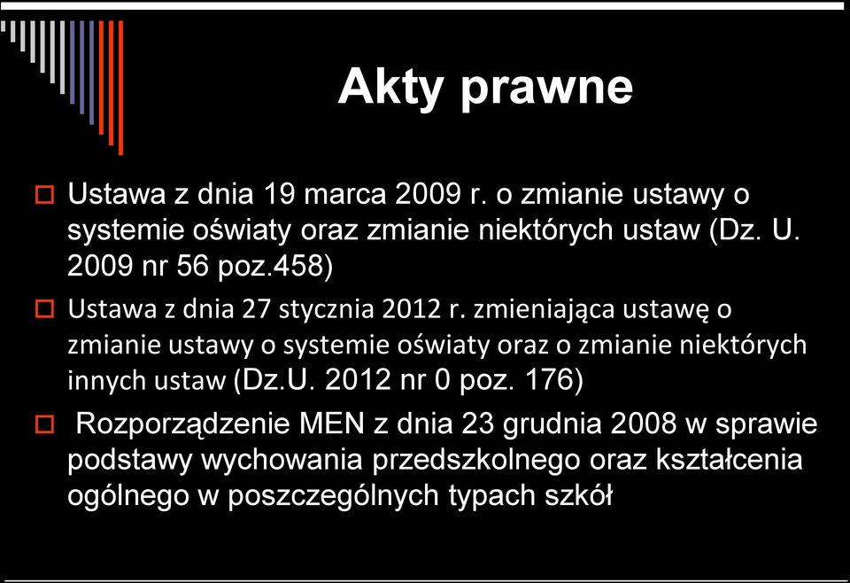 458) Ustawa z dnia 27 stycznia 2012 r.