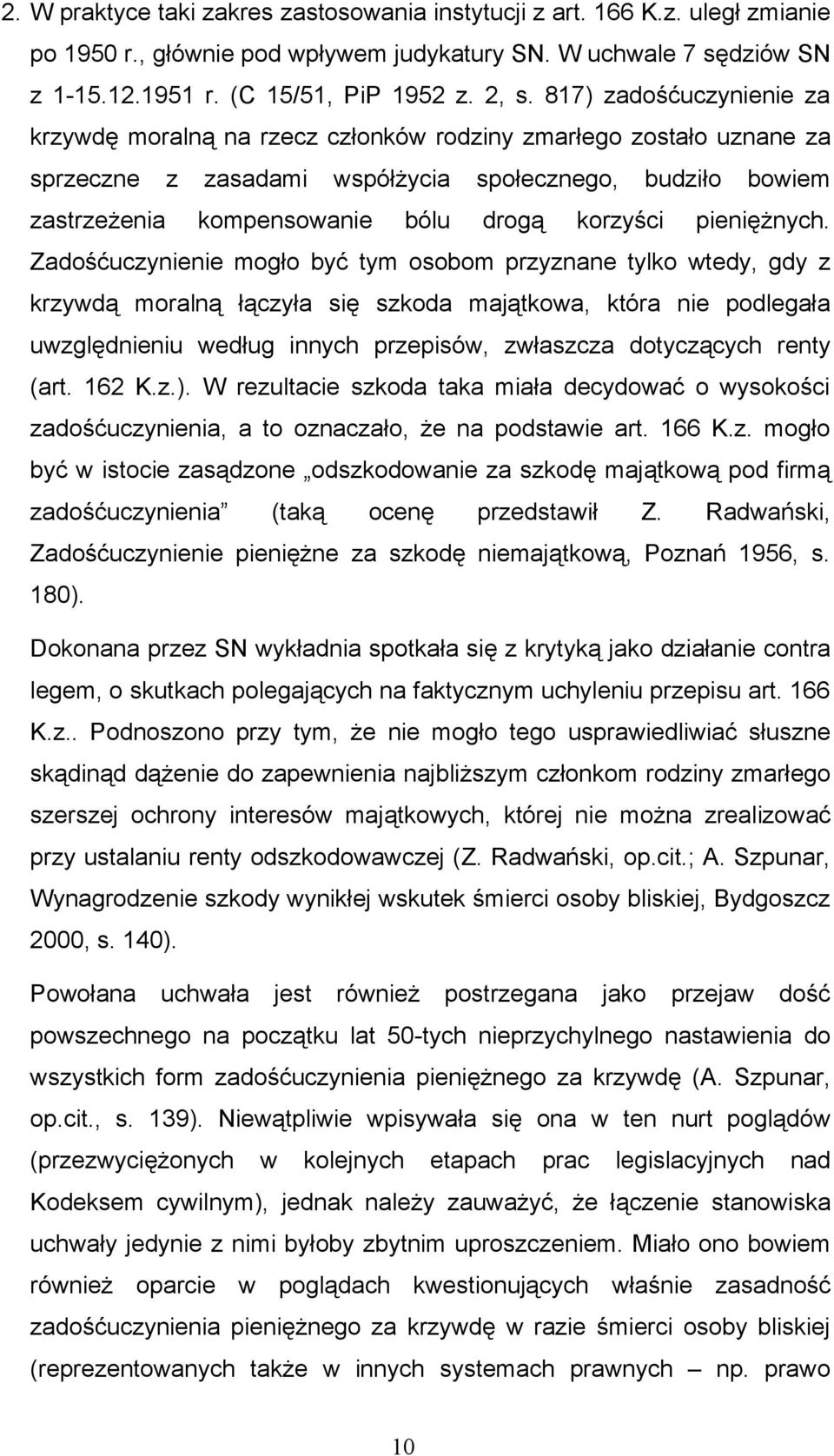 korzyści pieniężnych.