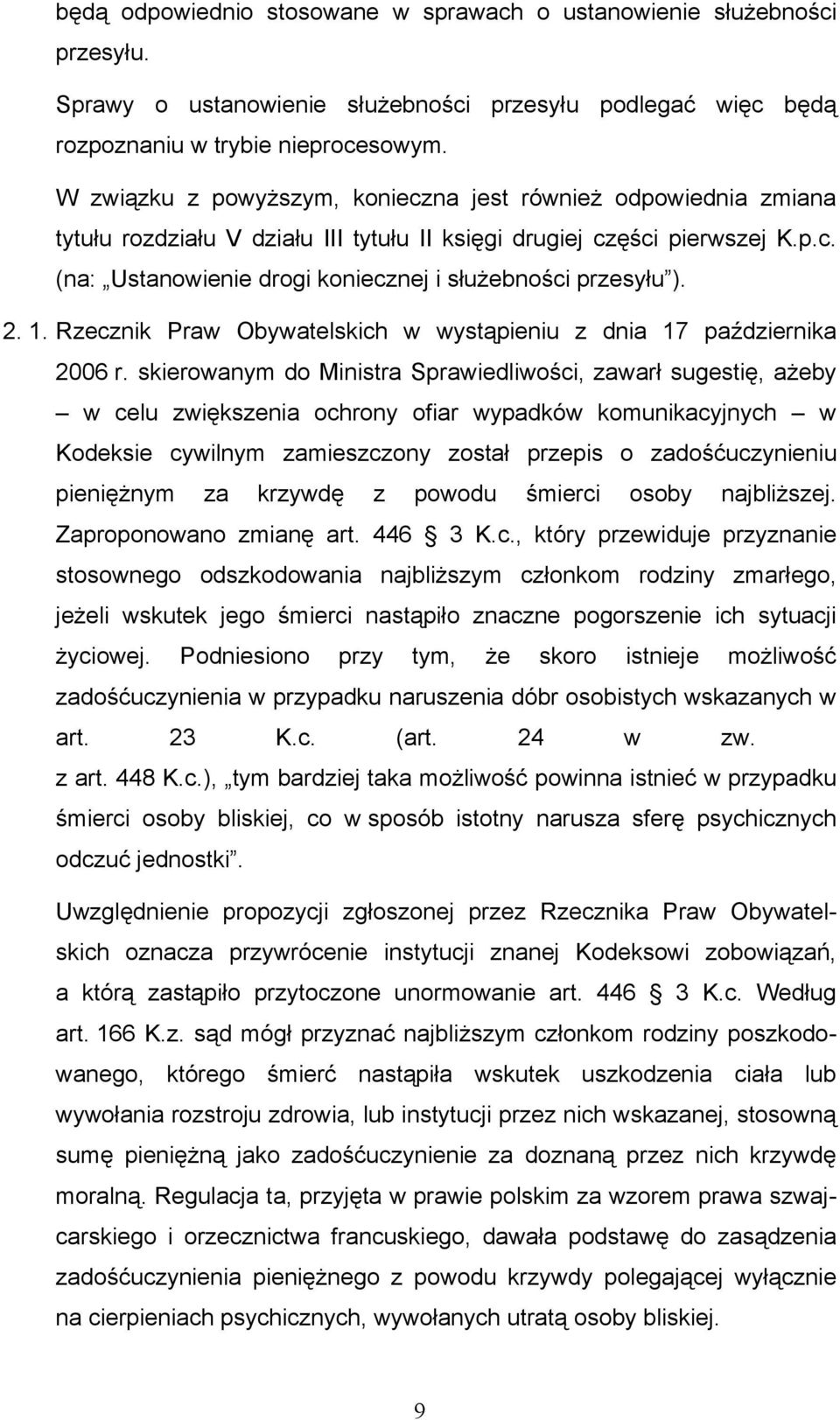 2. 1. Rzecznik Praw Obywatelskich w wystąpieniu z dnia 17 października 2006 r.