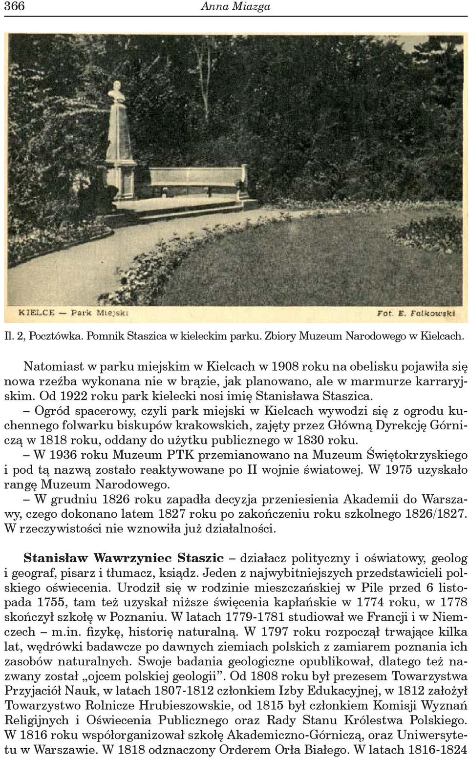 Od 1922 roku park kielecki nosi imię Stanisława Staszica.