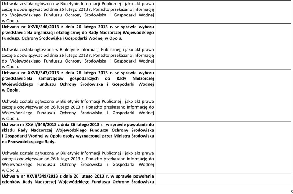 Publicznej, i jako akt prawa Uchwała nr XXVII/347/2013 z dnia 26 lutego 2013 r.