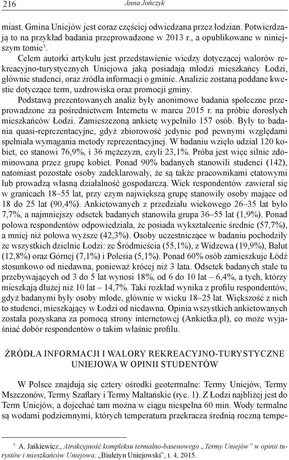 Analizie zostaną poddane kwestie dotyczące term, uzdrowiska oraz promocji gminy.