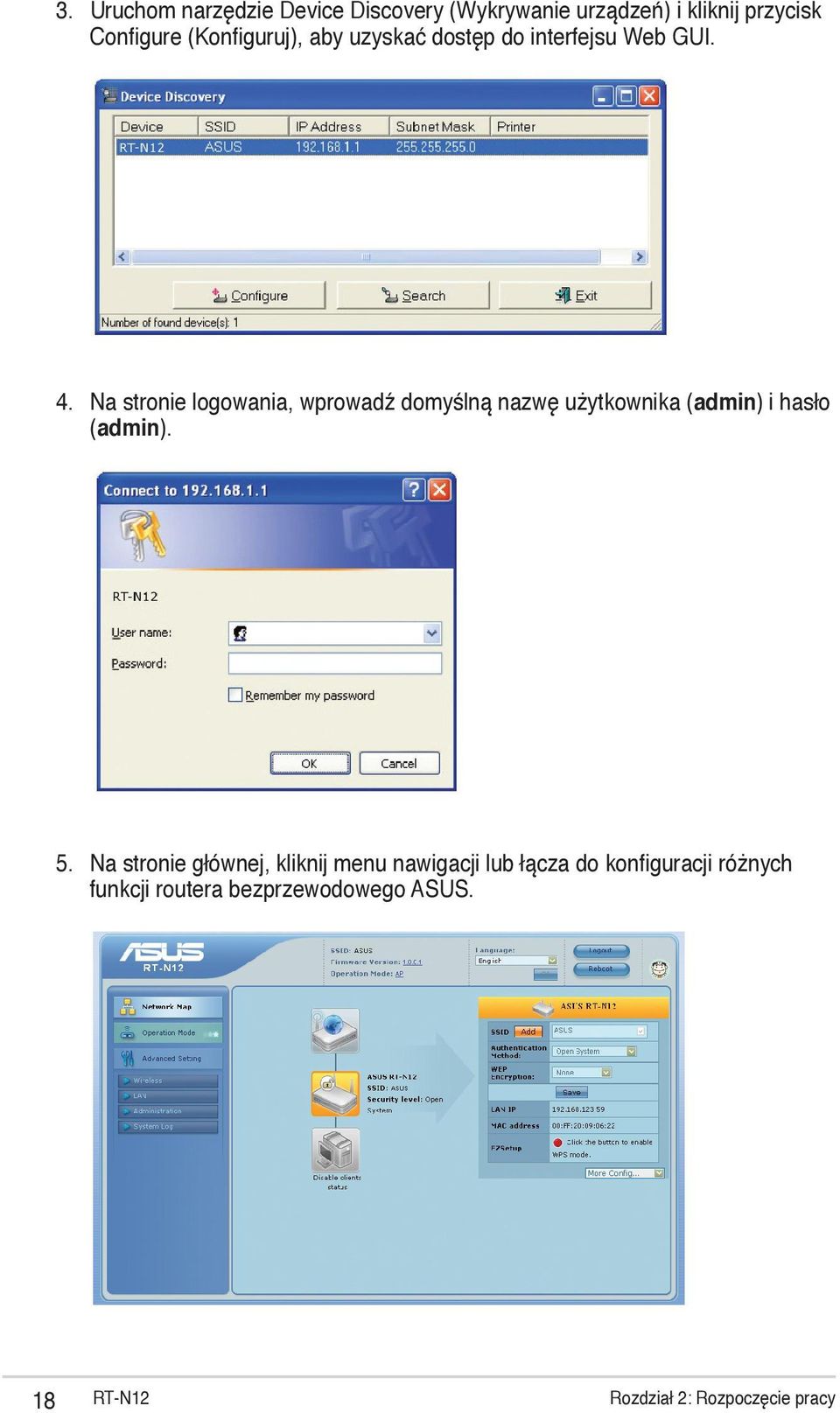 Na stronie logowania, wprowadź domyślną nazwę użytkownika (admin) i hasło (admin). 5.