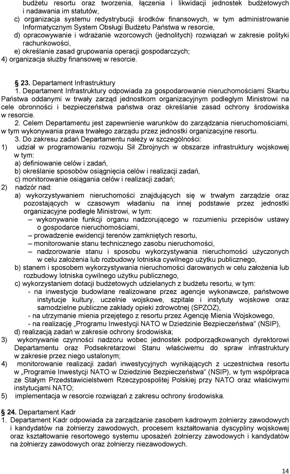 organizacja służby finansowej w resorcie. 23. Departament Infrastruktury 1.