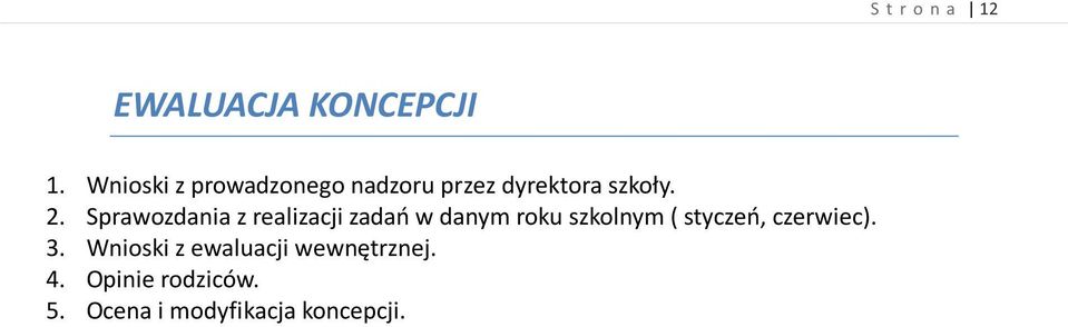 Sprawozdania z realizacji zadań w danym roku szkolnym ( styczeń,
