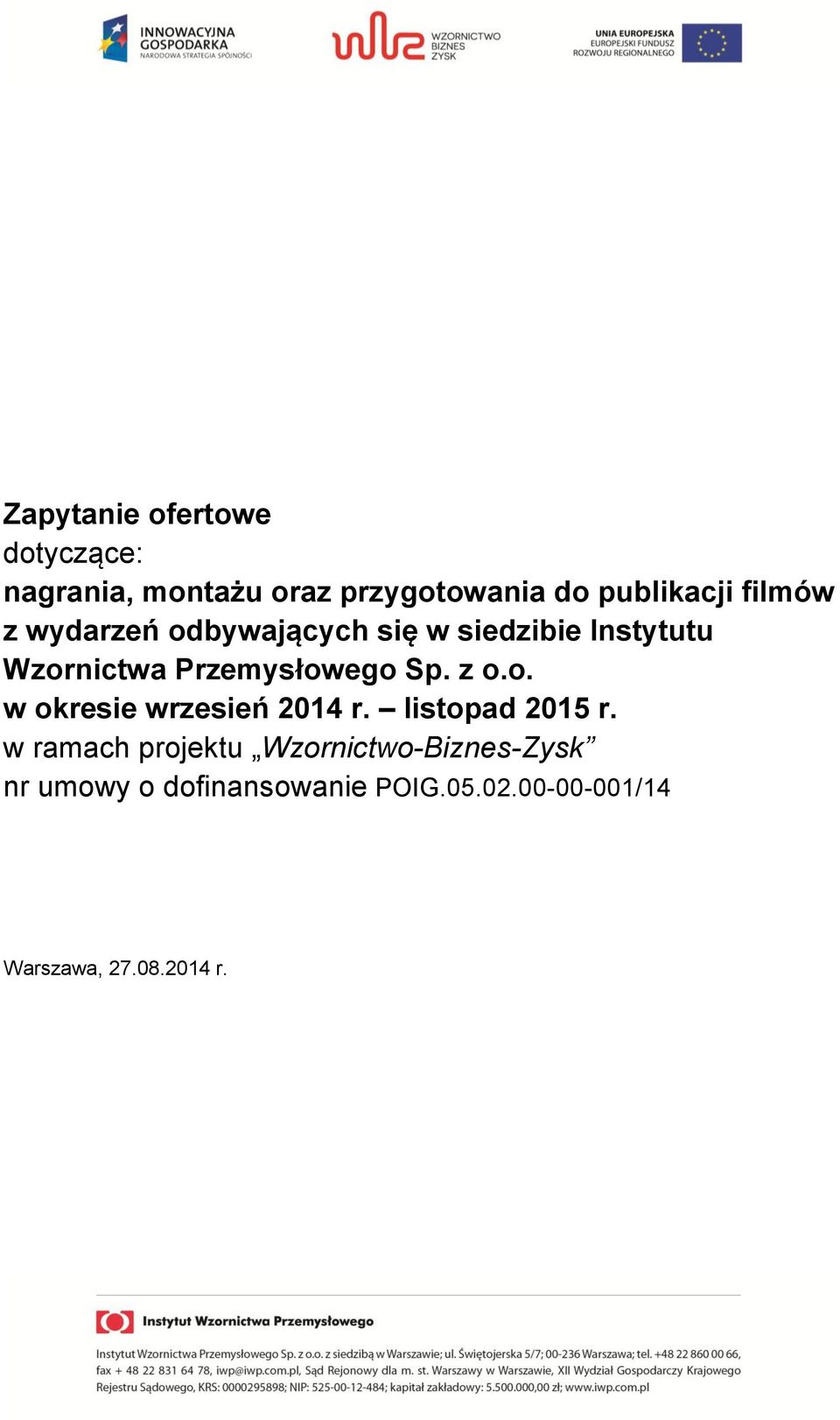 Sp. z o.o. w okresie wrzesień 2014 r. listopad 2015 r.