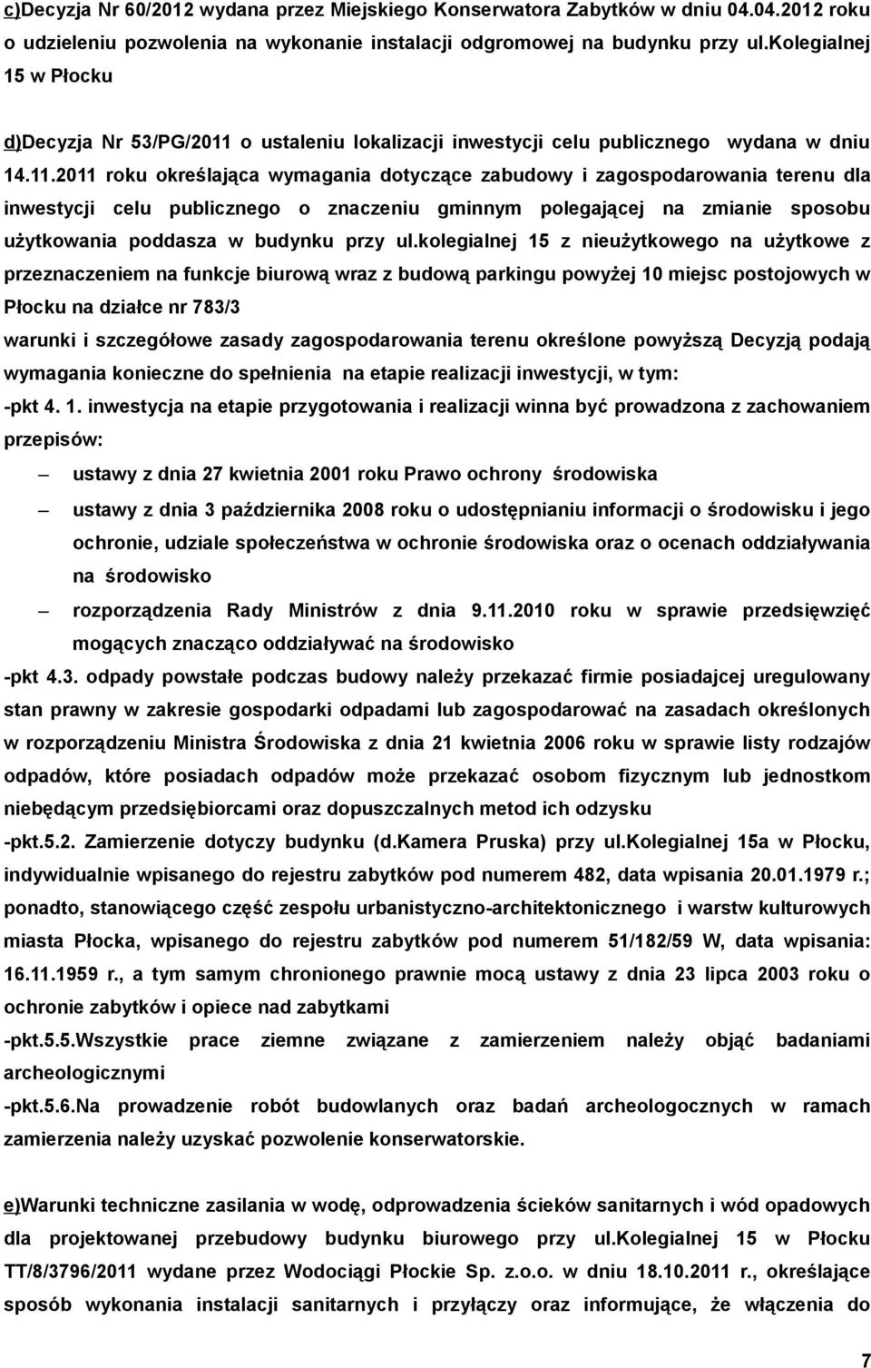 o ustaleniu lokalizacji inwestycji celu publicznego wydana w dniu 14.11.