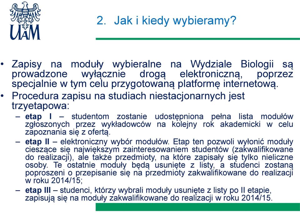 się z ofertą. etap II elektroniczny wybór modułów.