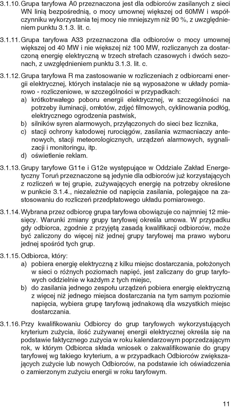 uwzględnieniem punktu 3.1.3. lit. c. 3.1.11.