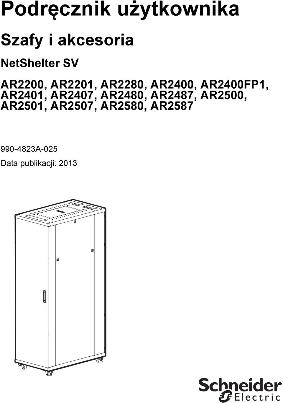 AR2400FP1, AR2401, AR2407, AR2480, AR2487, AR2500,