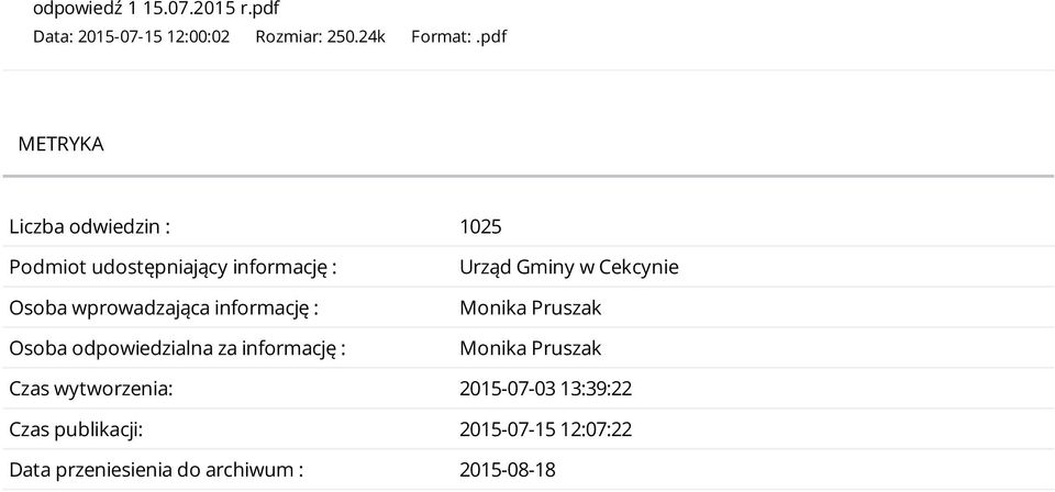 informację : Osoba odpowiedzialna za informację : Urząd Gminy w Cekcynie Monika Pruszak Monika