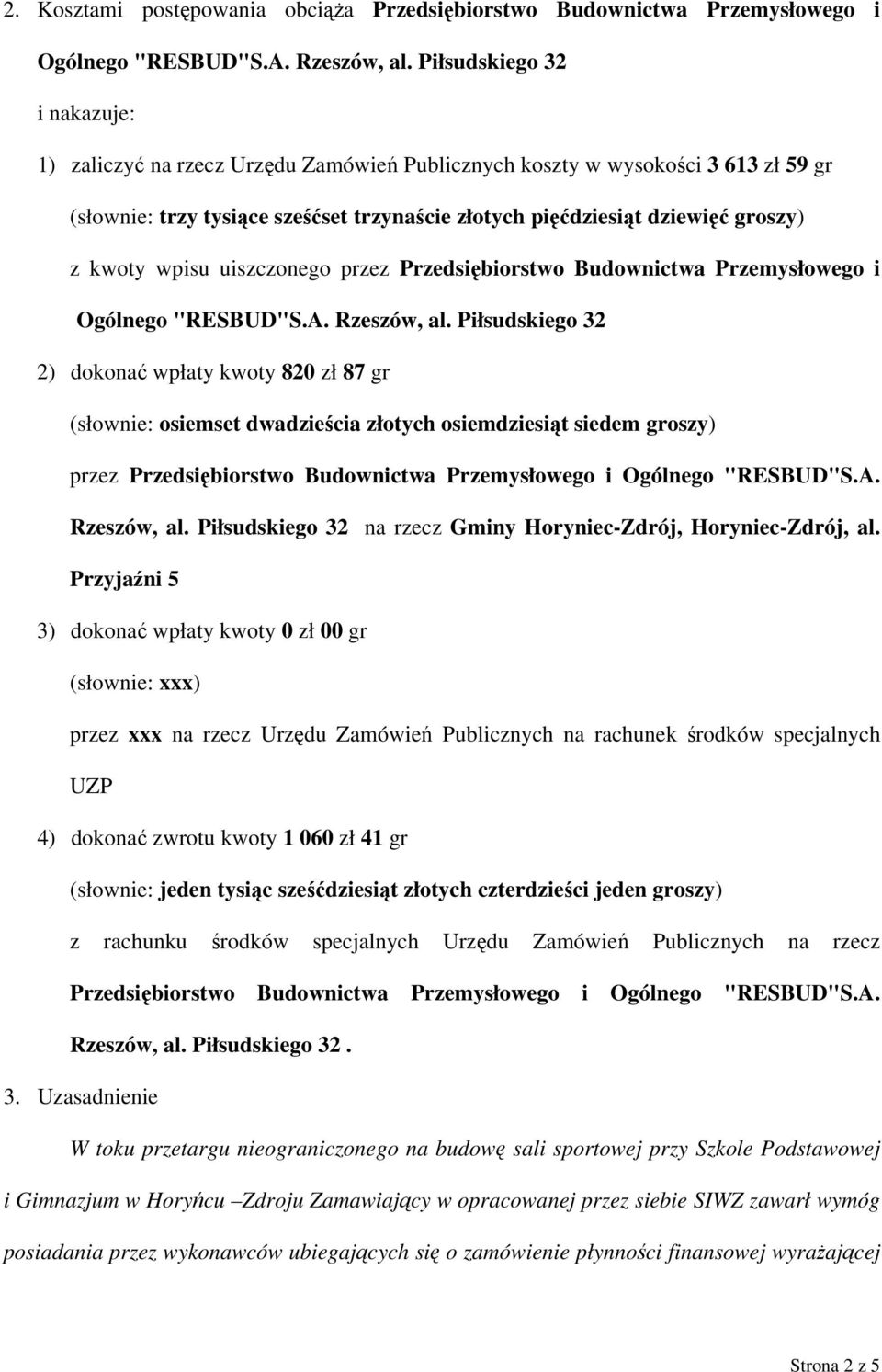 wpisu uiszczonego przez Przedsiębiorstwo Budownictwa Przemysłowego i Ogólnego "RESBUD"S.A. Rzeszów, al.