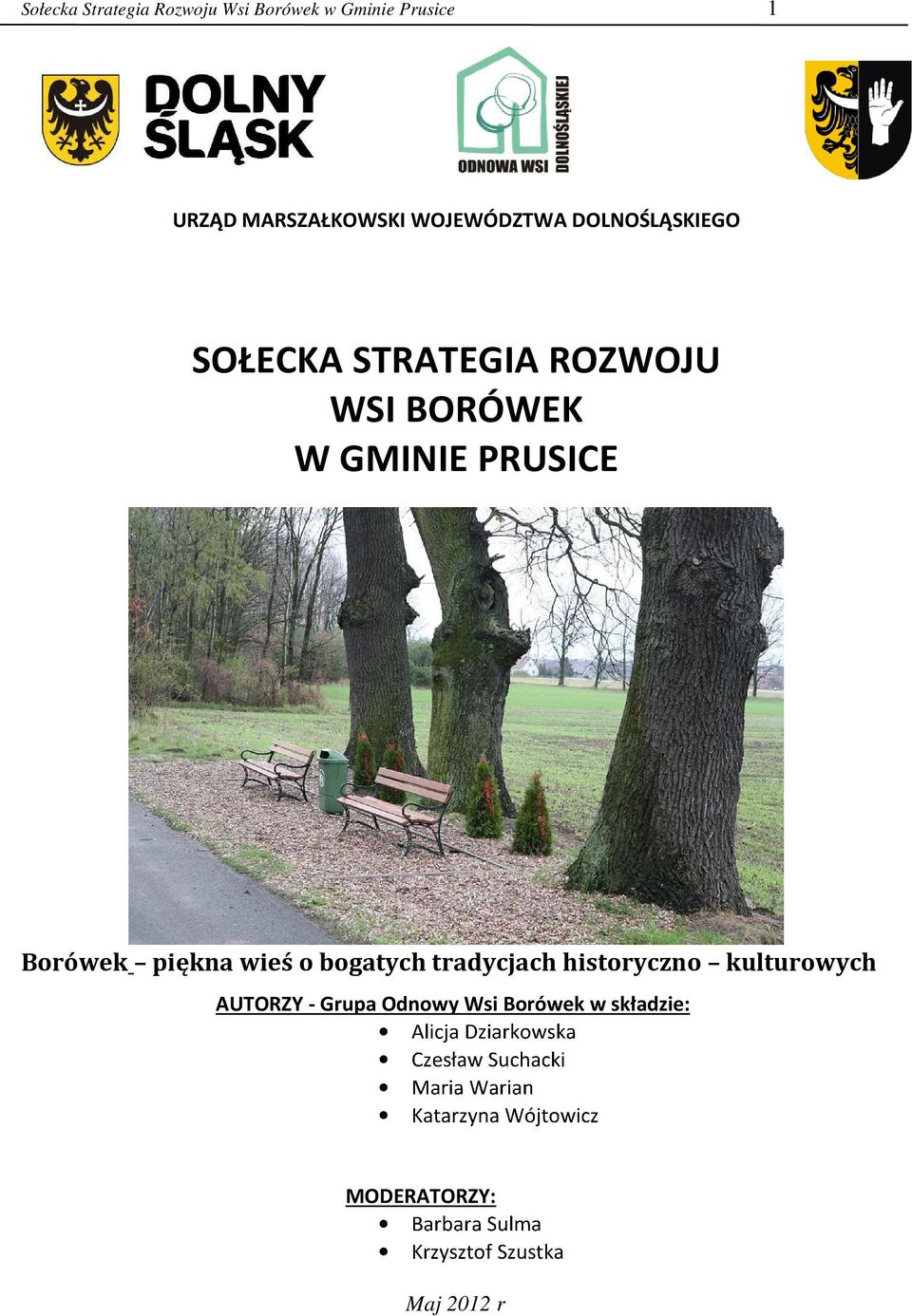 BORÓWEK W GMINIE PRUSICE Borówek piękna wieś o bogatych tradycjach