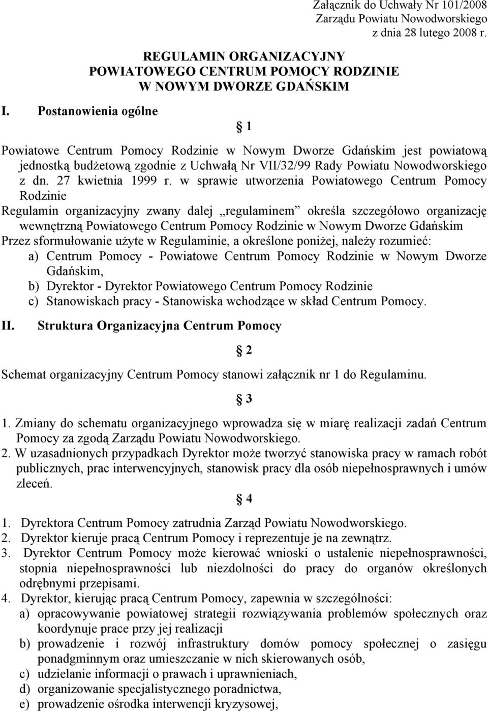 VII/32/99 Rady Powiatu Nowodworskiego z dn. 27 kwietnia 1999 r.