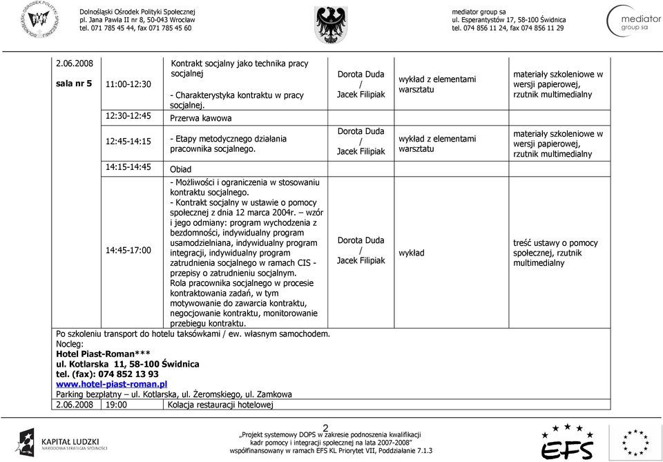 - Kontrakt socjalny w ustawie o pomocy społecznej z dnia 12 marca 2004r.