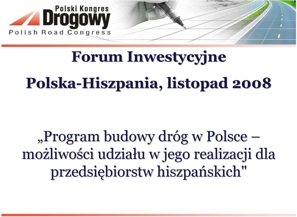 Polsce możliwo liwości udziału u w jego