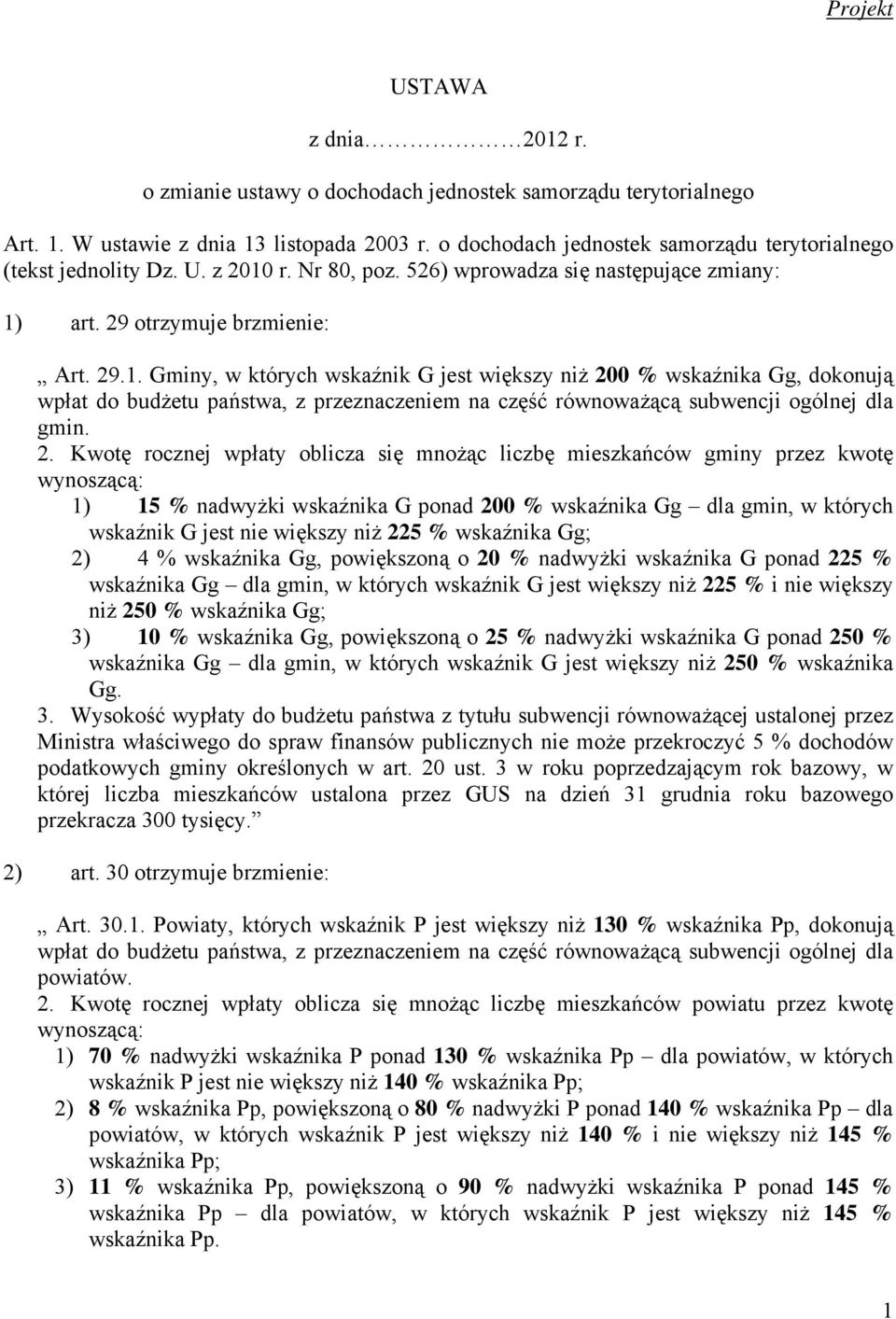 r. Nr 80, poz. 526) wprowadza się następujące zmiany: 1)