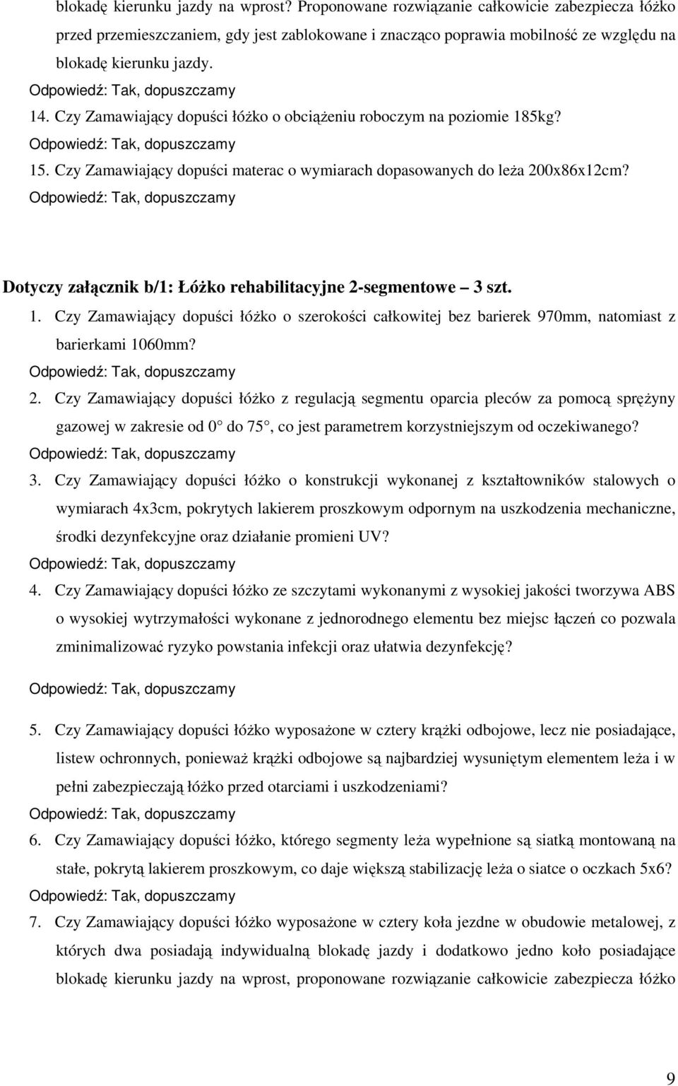 Dotyczy załącznik b/1: ŁóŜko rehabilitacyjne 2-